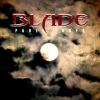Pablo Tunes - Blade (Explicit)