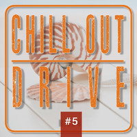 Various Arists - Chill out Drive #5