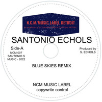 Santonio Echols - Blue Skies