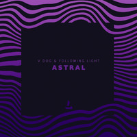 V Dog - Astral