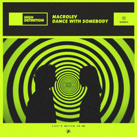 Macrolev - Dance with Somebody
