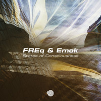 Freq and Emok - States of Consciousness
