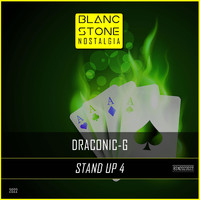 Draconic-G - Stand up 4