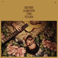 Henry Jamison - The Years