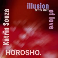 Katrin Souza and Techno Phobia - Illusion of Love (Techno Phobia Remix)