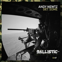 Andy Newtz - Get Some
