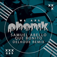Samuel Abello - Que Bonito (Delkode Remix)