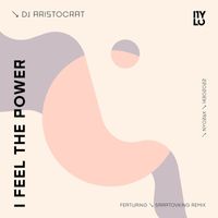 Dj Aristocrat - I Feel the Power