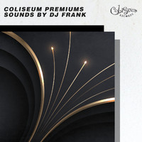 DJ Frank - Coliseum Premiums Sounds