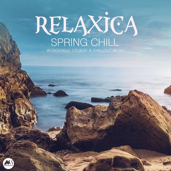 M-Sol Records - Relaxica: Spring Chill