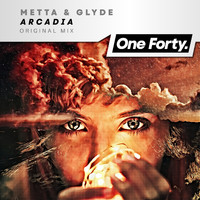 Metta & Glyde - Arcadia