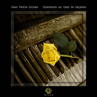 Juan Maria Solare - Esperando un Tren de Regreso