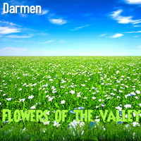 Darmen - Flowers of the Valley