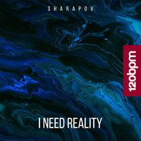 Sharapov - I Need Reality