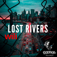 Wili - Lost Rivers