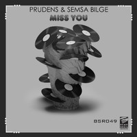 Prudens and Semsa Bilge - Miss You