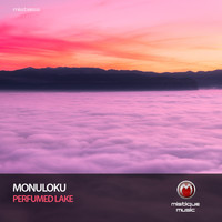 Monuloku - Perfumed Lake