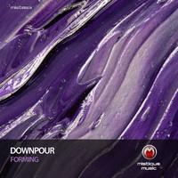 Downpour - Forming