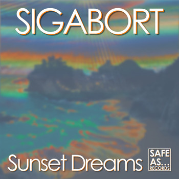 Sigabort - Sunset Dreams