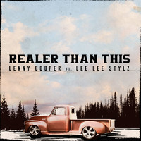 Lenny Cooper (feat. Lee Lee Stylz) - Realer Than This