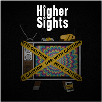 Higher Sights - Turn The Screw