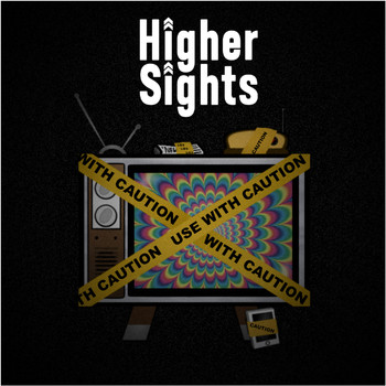 Higher Sights - Turn The Screw