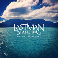 Last Man Standing - One Foot in the Grey