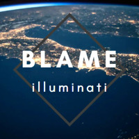 Chloe - Blame Illuminati
