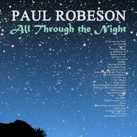 Paul Robeson - All Through the Night