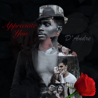 D'Andre - Appreciate You
