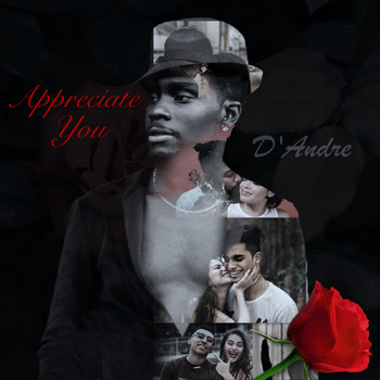 D'Andre - Appreciate You