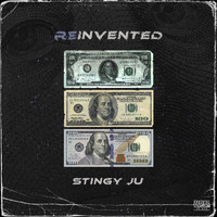 Stingy Ju - Reinvented (Explicit)