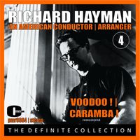 Richard Hayman & His Orchestra - Richard Hayman; An American Conductor & Arranger, Volume 4