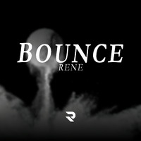 Rene - Bounce (Explicit)