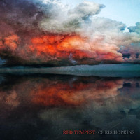 Chris Hopkins - Red Tempest