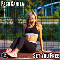 Paco Caniza - Set You Free
