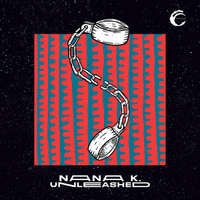 Nana K. - Unleashed