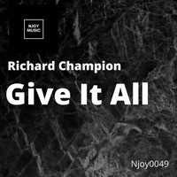 Richard Champion - Give It All