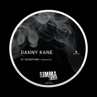 Danny Kane - Do Nothing