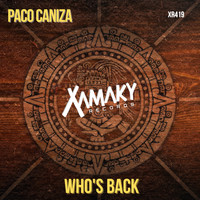 Paco Caniza - Who's Back