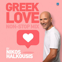 Nikos Halkousis - Greek Love Non Stop Mix By Nikos Halkousis