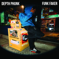Depth Phunk - Funk Faker