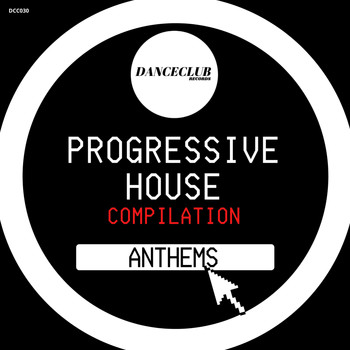 Various Artists - Progressive House Anthems