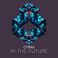 Cytrax - In The Future