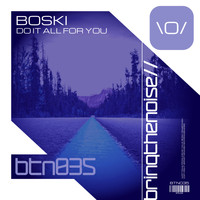 Boski - Do It All For You