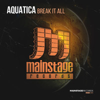 Aquatica - Break It All