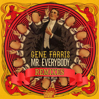 Gene Farris - Mr Everybody (Remixes)