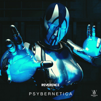 Reverence - Psybernetica