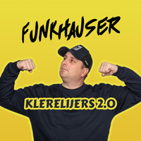 Funkhauser - Klerelijers 2.0