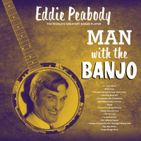 Eddie Peabody - Man with the Banjo